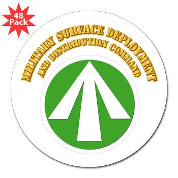 SDDC - M01 - 01 - SSI - Military Surface Deployment and Distribution with Text - 3" Lapel Sticker (48 pk)