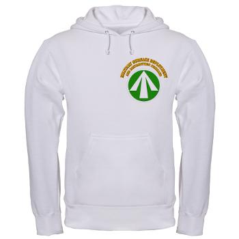 SDDC - A01 - 03 - SSI - Military Surface Deployment and Distribution with Text - Hooded Sweatshirt - Click Image to Close