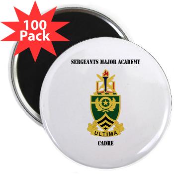 SMAC - M01 - 01 - DUI - Sergeants Major Academy Cadre with Text - 2.25" Magnet (100 pack) - Click Image to Close