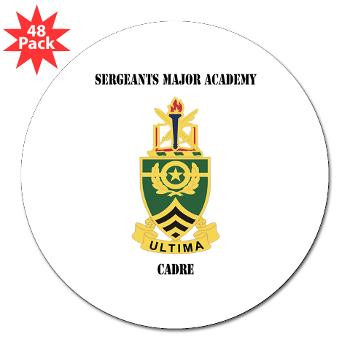 SMAC - M01 - 01 - DUI - Sergeants Major Academy Cadre with Text - 3" Lapel Sticker (48 pk)