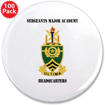 SMAH - M01 - 01 - DUI - Sergeants Major Academy Headquarters with Text - 3.5" Button (100 pack)