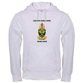 SMAH - A01 - 03 - DUI - Sergeants Major Academy Headquarters with Text - Hooded Sweatshirt - Click Image to Close