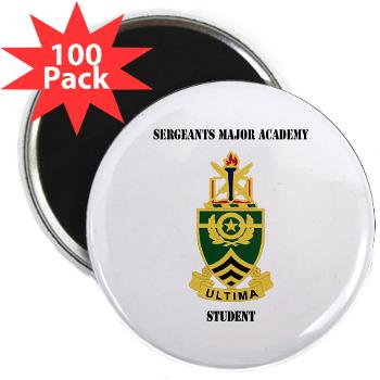 SMAS - M01 - 01 - DUI - Sergeants Major Academy Students with Text - 2.25" Magnet (100 pack) - Click Image to Close