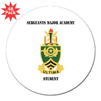 SMAS - M01 - 01 - DUI - Sergeants Major Academy Students with Text - 3" Lapel Sticker (48 pk)