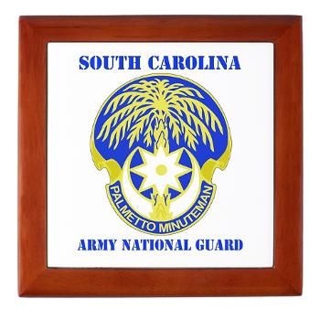 SOUTHCAROLINAARNG - M01 - 03 - DUI - South Carolina Army National Guard With Text - Keepsake Box