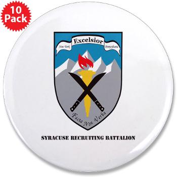 SRB - M01 - 01 - DUI - Syracuse Recruiting Battalion with Text - 3.5" Button (10 pack) - Click Image to Close