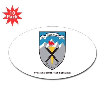 SRB - M01 - 01 - DUI - Syracuse Recruiting Battalion with Text - Sticker (Oval 10 pk)