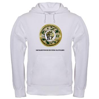 SRB - A01 - 03 - DUI - Sacramento Recruiting Bn with text - Hooded Sweatshirt - Click Image to Close
