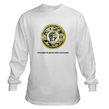 SRB - A01 - 03 - DUI - Sacramento Recruiting Bn with text - Long Sleeve T-Shirt