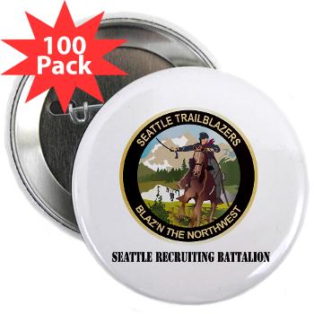 SRB - M01 - 01 - DUI - Seattle Recruiting Battalion with Text 2.25" Button (100 pack)