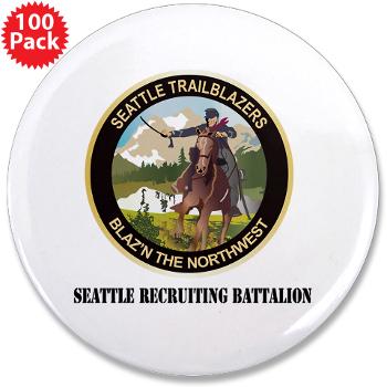 SRB - M01 - 01 - DUI - Seattle Recruiting Battalion with Text 3.5" Button (100 pack) - Click Image to Close