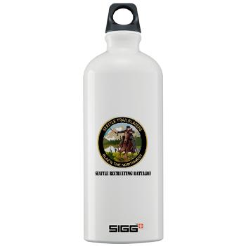 SRB - M01 - 03 - DUI - Seattle Recruiting Battalion with Text Sigg Water Bottle 1.0L - Click Image to Close