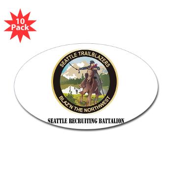 SRB - M01 - 01 - DUI - Seattle Recruiting Battalion with Text Sticker (Oval 10 pk)