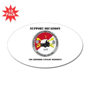 SS3ACR - M01 - 01 - DUI - Support Sqd 3rd ACR with Text - Sticker (Oval 10 pk) - Click Image to Close