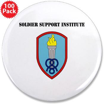 SSI - M01 - 01 - Soldier Support Institute with Text - 3.5" Button (100 pack)