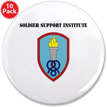 SSI - M01 - 01 - Soldier Support Institute with Text - 3.5" Button (10 pack)