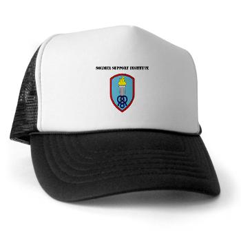 SSI - A01 - 02 - Soldier Support Institute with Text - Trucker Hat