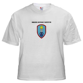 SSI - A01 - 04 - Soldier Support Institute with Text - White t-Shirt