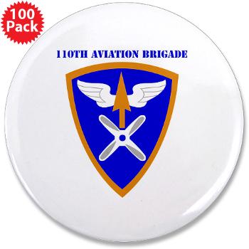 110AB - M01 - 01 - SSI - 110th Aviation Bde with Text 3.5" Button (100 pack)