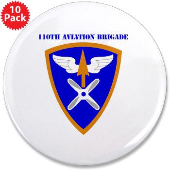 110AB - M01 - 01 - SSI - 110th Aviation Bde with Text 3.5" Button (10 pack)