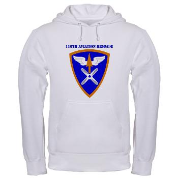 110AB - A01 - 03 - SSI - 110th Aviation Bde with Text Hooded Sweatshirt
