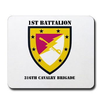 1B316CB - M01 - 03 - SSI - 1st Battalion - 316th Cavalry Brigade with Text Mousepad