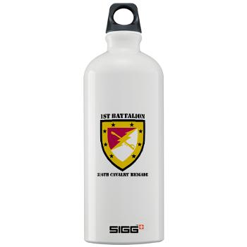 1B316CB - M01 - 03 - SSI - 1st Battalion - 316th Cavalry Brigade with Text Sigg Water Bottle 1.0L