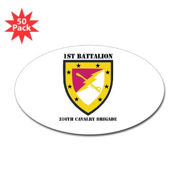 1B316CB - M01 - 01 - SSI - 1st Battalion - 316th Cavalry Brigade with Text Sticker (Oval 50 pk)
