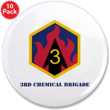 3CB - M01 - 01 - SSI - 3rd Chemical Bde with Text - 3.5" Button (10 pack)