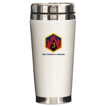 3CB - M01 - 03 - SSI - 3rd Chemical Bde with Text - Ceramic Travel Mug