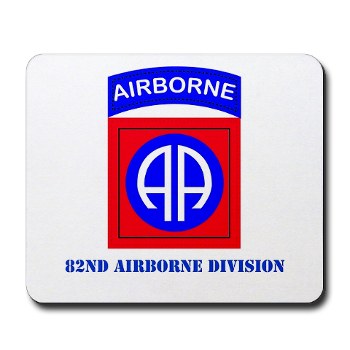 82DV - M01 - 03 - SSI - 82nd Airborne Division with Text Mousepad - Click Image to Close
