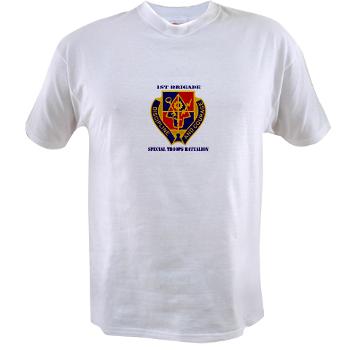 STB1B - A01 - 04 - DUI - Special Troops Battalion, 1st Brigade with Text - Value T-shirt