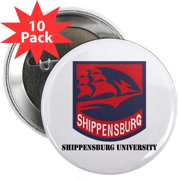 SU - M01 - 01 - SSI - ROTC - Shippensburg University with Text - 2.25" Button (10 pack) - Click Image to Close
