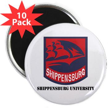 SU - M01 - 01 - SSI - ROTC - Shippensburg University with Text - 2.25" Magnet (10 pack)
