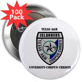 TAMUCC - M01 - 01 - SSI - ROTC - Texas A&M Unversity-Corpus Christi with Text - 2.25" Button (100 pack) - Click Image to Close