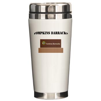 TBarracks - M01 - 03 - Tompkins Barracks with Text - Ceramic Travel Mug