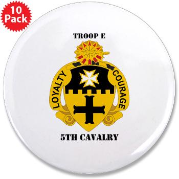 TE5C - M01 - 01 - DUI - Troop E, 5th Cavalry with Text 3.5" Button (10 pack)