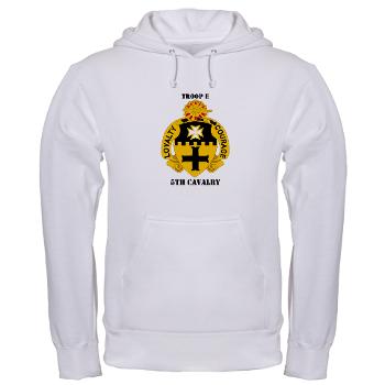 TE5C - A01 - 03 - DUI - Troop E, 5th Cavalry with Text Hooded Sweatshirt
