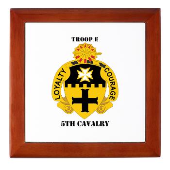 TE5C - M01 - 03 - DUI - Troop E, 5th Cavalry with Text Keepsake Box