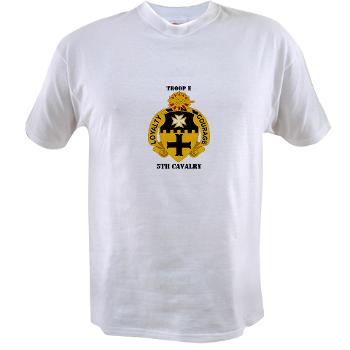 TE5C - A01 - 04 - DUI - Troop E, 5th Cavalry with Text Value T-Shirt