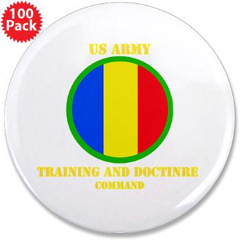 TRADOC - M01 - 01 - SSI - TRADOC with Text - 3.5" Button (100 pack) - Click Image to Close