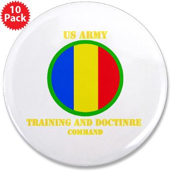 TRADOC - M01 - 01 - SSI - TRADOC with Text - 3.5" Button (10 pack) - Click Image to Close