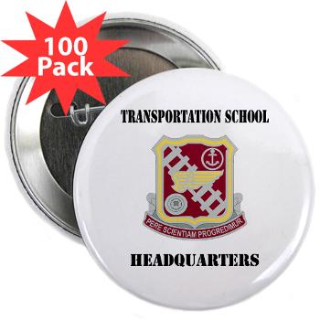 TSTSH - M01 - 01 - DUI - Transportation School - Headquarters with Text 2.25" Button (100 pack)
