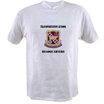 TSTSH - A01 - 04 - DUI - Transportation School - Headquarters with Text Value T-Shirt