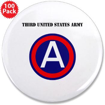 TUSA - M01 - 01 - Third United States Army with Text - 3.5" Button (100 pack)