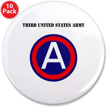 TUSA - M01 - 01 - Third United States Army with Text - 3.5" Button (10 pack)