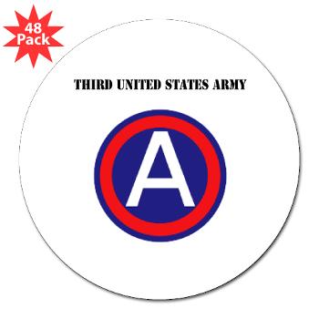TUSA - M01 - 01 - Third United States Army with Text - 3"Lapel Sticker (48 pk)
