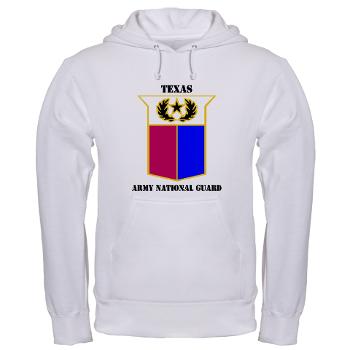 TXARNG - A01 - 03 - DUI - Texas Army National Guard with Text - Hooded Sweatshirt
