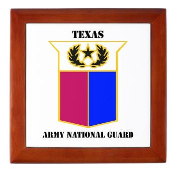 TXARNG - M01 - 03 - DUI - Texas Army National Guard with Text - Keepsake Box