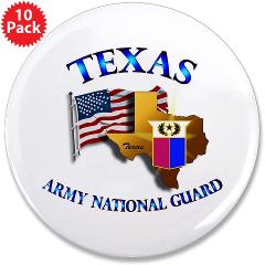 TXARNG - M01 - 01 - DUI - Texas Army National Guard - 3.5" Button (10 pack)